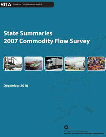 State Summaries: 2007 Commodity Flow Survey