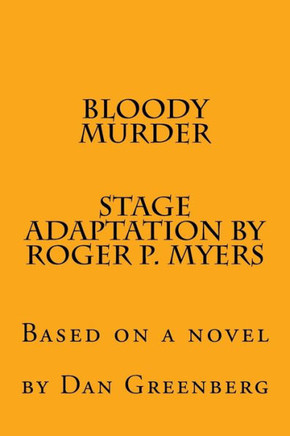 Bloody Murder: Based on a novel