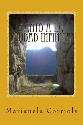 Canto a la Ciudad Infinita: Premio Nacional de Poesia Mariana Sanson 2010