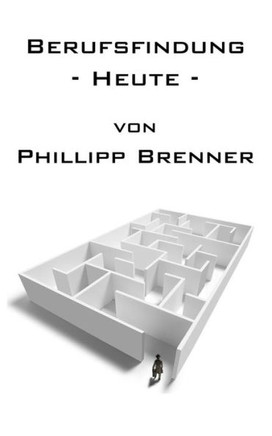 Berufsfindung -Heute-