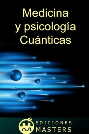 Medicina y psicologNa cuanticas