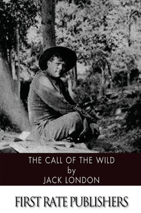 The Call of the Wild : 9781494428846