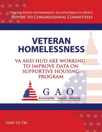 Veteran Homelessness: VA and HUD Are Working to Improve Data on Supportive Housing Program