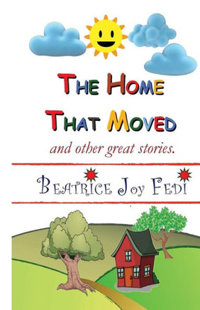 The Home That Moved