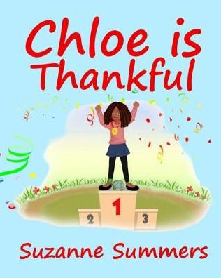 Chloe Is Thankful (The Adventures Of Chloe)