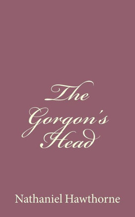 The Gorgon's Head : 9781494485863