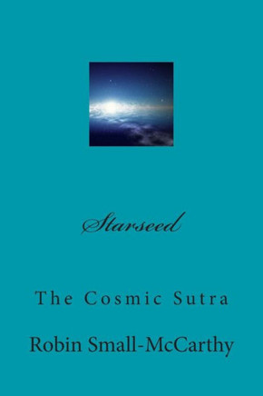 Starseed: The Cosmic Sutra