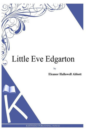 Little Eve Edgarton : 9781494702014