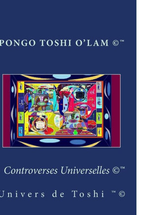 Controverses Universelles: univers de toshi