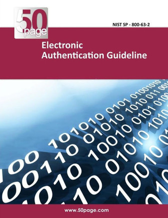 Electronic Authentication Guideline : 9781494739539
