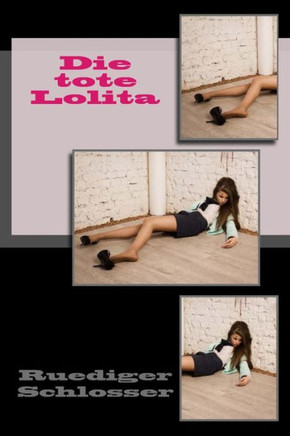 Die tote Lolita