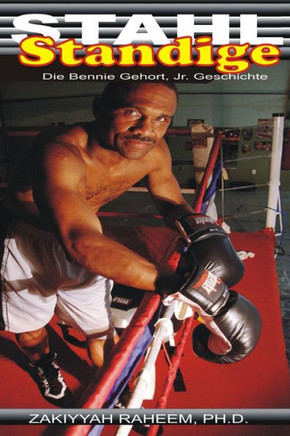 Stahl Standige: Die Bennie Gehort, Jr. Geschichte