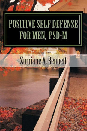 Positive Self Defense for Men, PSD-M