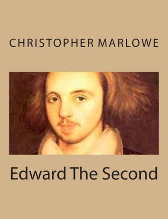Edward The Second : 9781494761790