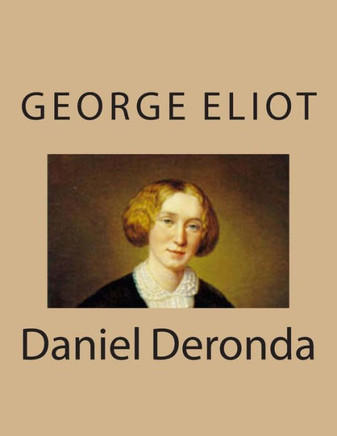 Daniel Deronda : 9781494767570