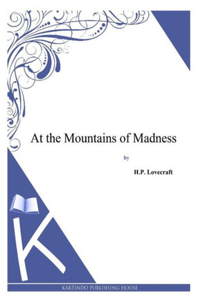 At the Mountains of Madness : 9781494768874