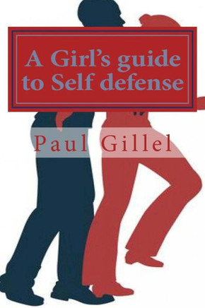 A Girl's Guide To Self Defense