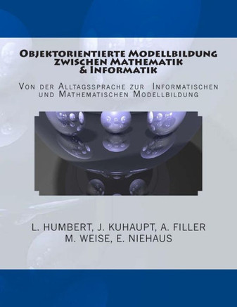 Objektorientierte Modellbildung zwischen Mathematik und Informatik