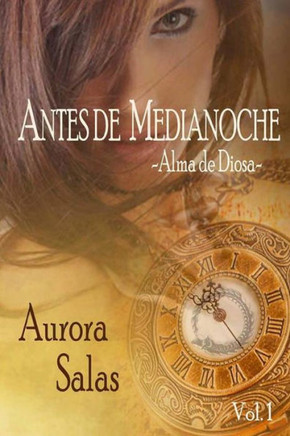 Antes de Medianoche vol.1: Alma de diosa