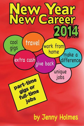 New Year New Career 2014: Part-time gigs or full-time jobs
