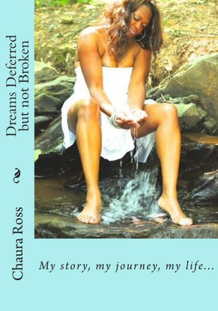 Dreams Deferred but not Broken