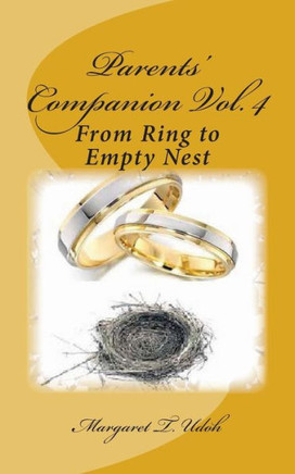 Parents' Companion Vol. 4: From Ring to Empty Nest