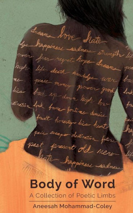 Body of Word: A Collection of Poetic Limbs