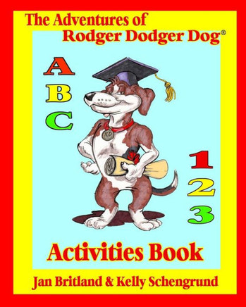 The Adventures of Rodger Dodger Dog Activities Book