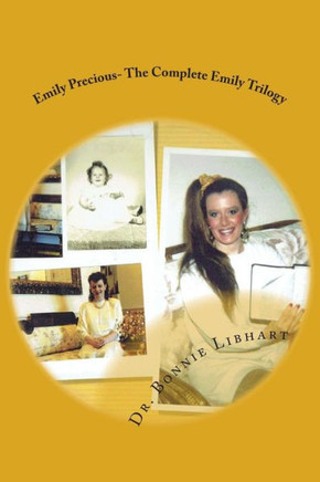 Emily Precious The Complete Emily Trilogy