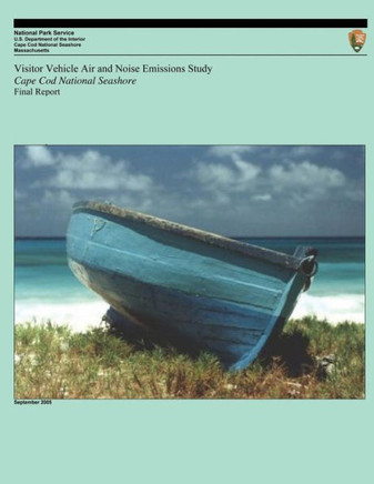 Visitor Vehicle Air and Noise Emissions Study: Cape Cod National Seashore