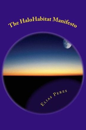 The HaloHabitat Manifesto