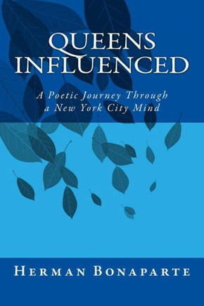 Queens Influenced: A Poetic Journey Through a New York City Mind