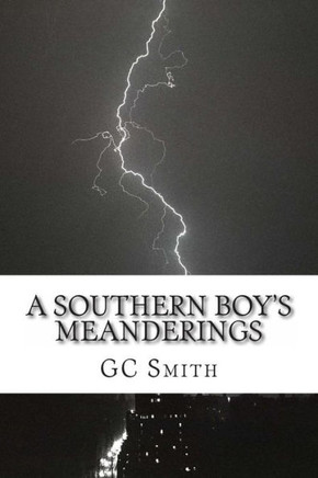 A Southern Boy's Meanderings: Poetry