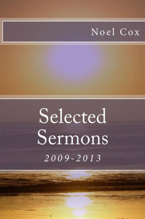 Selected Sermons : 9781494914837