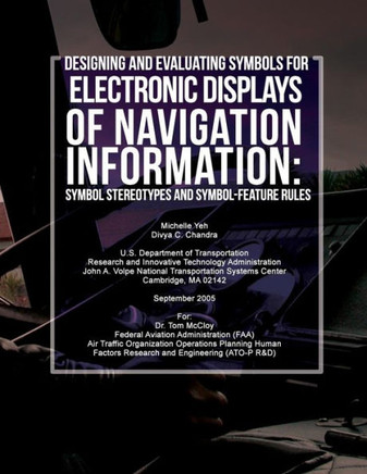 Designing and Evaluating Symbols for Electronic Displays of Navigation Information: Symbol Stereotypes and Symbol-Feature Rules