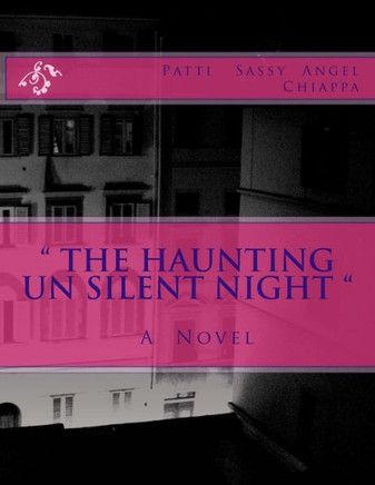 "" The Haunting Un Silent Night ""