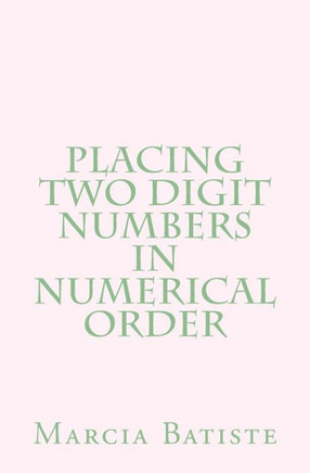 Placing Two Digit Numbers in Numerical Order