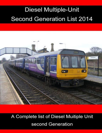 Diesel Multiple-Unit Second Generation list 2014.: Diesel Multiple-Unit Second Generation list 2014.