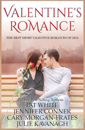 Valentine Romance: The Best Short Valentine Romances of 2014