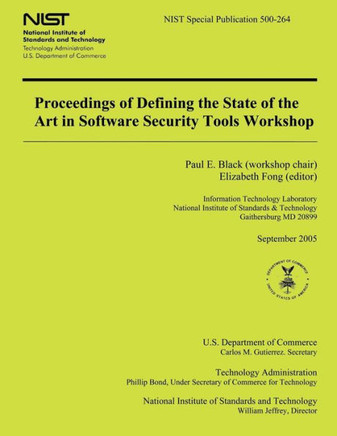 Proceedings of Defining the State of the Art in Software Security Tools Workshop