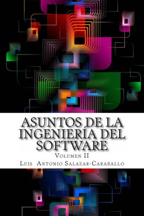 Asuntos de la IngenierNa del Software: Volumen 2