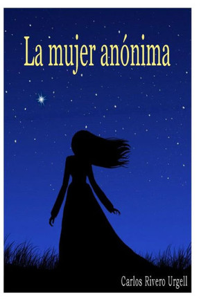 La mujer ananima