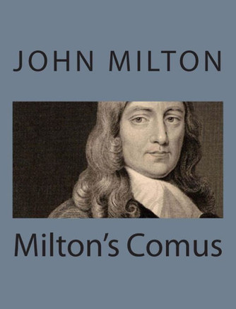 Milton's Comus : 9781494993689