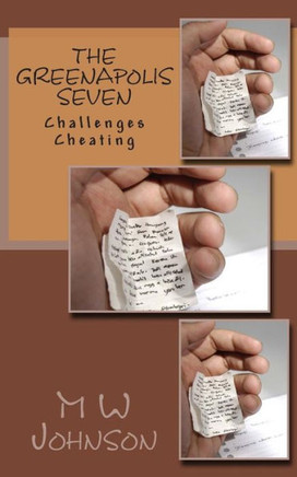The Greenapolis Seven: Challenges Cheating