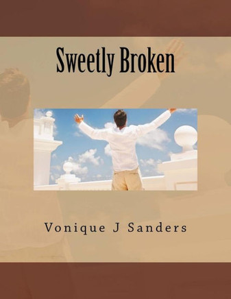 Sweetly Broken
