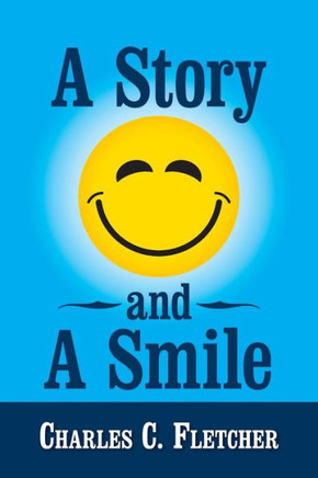 A Story and a Smile - Large Print