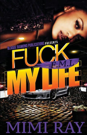 Fml: Fuck My Life