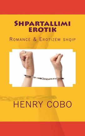 Shpartallimi Erotik: Romanc??& Erotizom Shqip