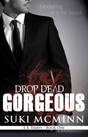 Drop Dead Gorgeous : 9781495215070