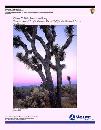 Visitor Vehicle Emissions Study: Comparison of Traffic Data at Three California National Parks- Final Report